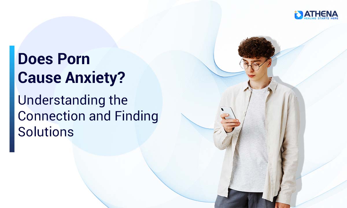 does-porn-cause-anxiety