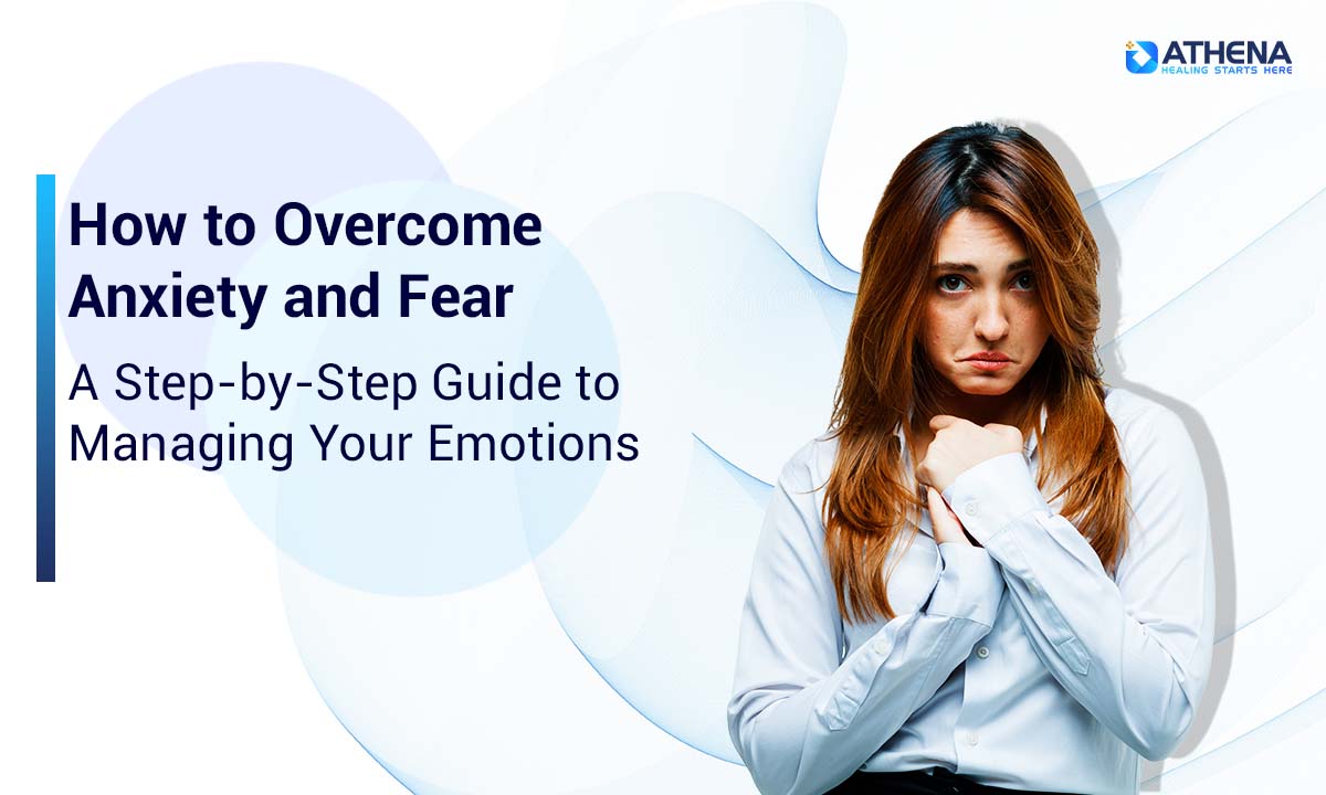 how-to-overcome-anxiety-and-fear