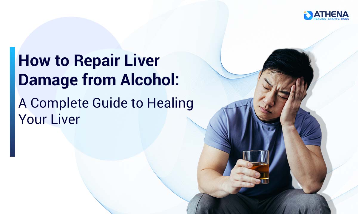 how-to-repair-liver-damage-from-alcohol