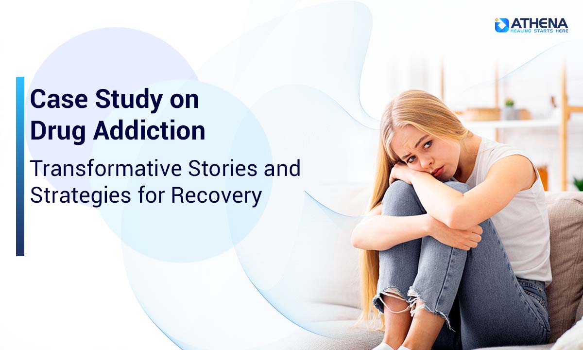 case-study-on-drug-addiction