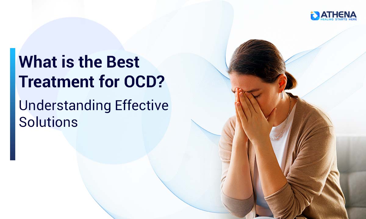 what-is-the-best-treatment-for-ocd