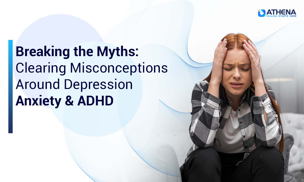 mental-health-misconceptions-depression-anxiety-adhd