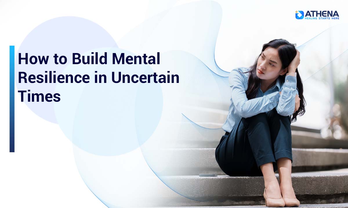 build-mental-resilience-in-uncertain-times
