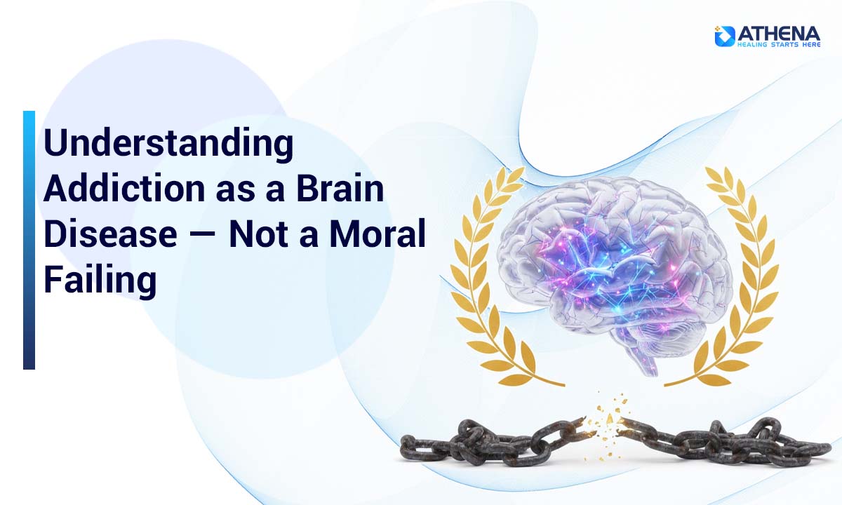 addiction-as-brain-disease-not-moral-failing
