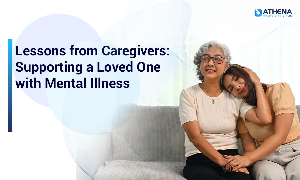 caregiver-lessons-support-loved-one-mental-illness
