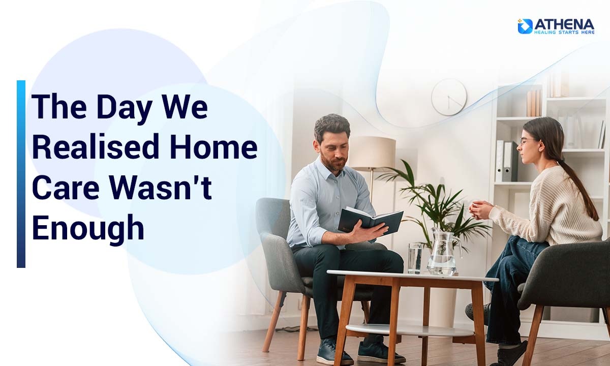 day-we-realized-home-care-wasnt-enough