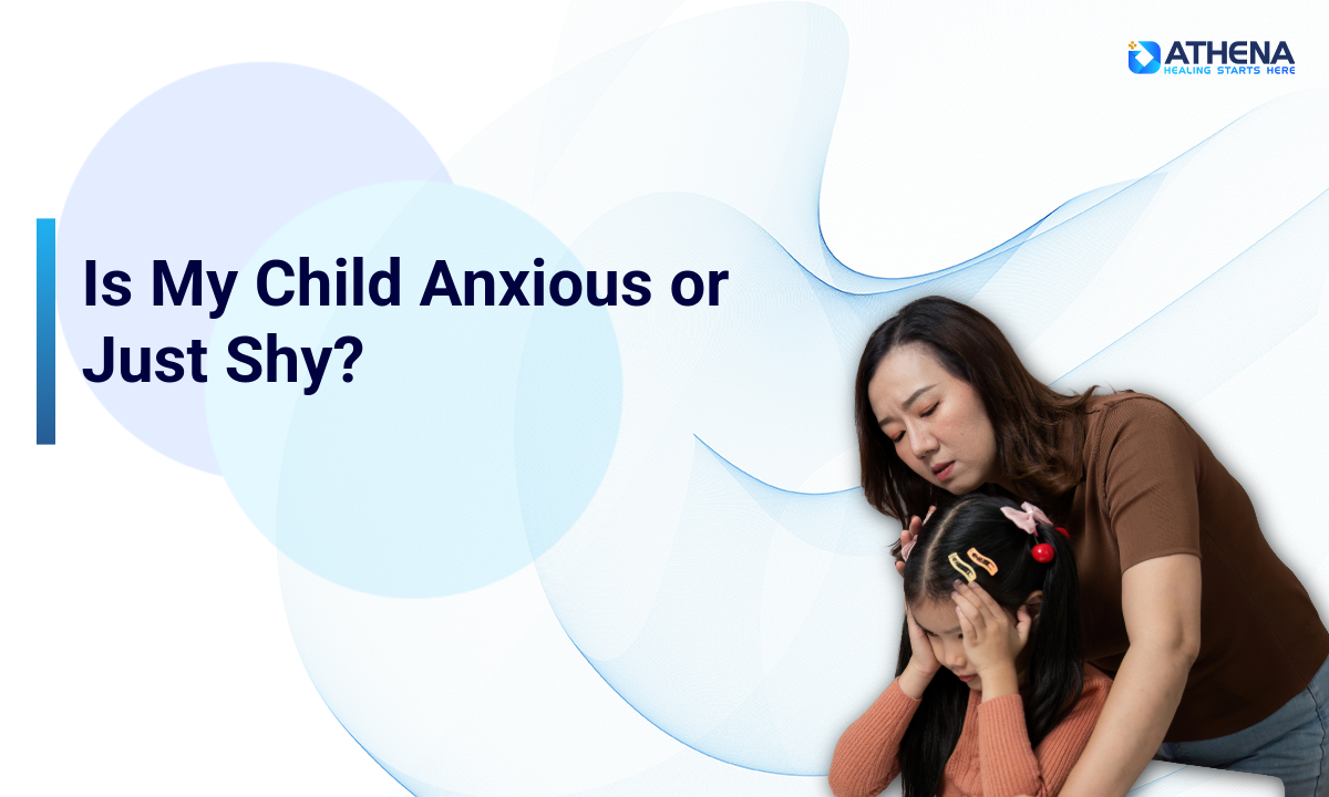 Is My Child Anxious or Just Shy? How to Tell the Difference and When to Get Help