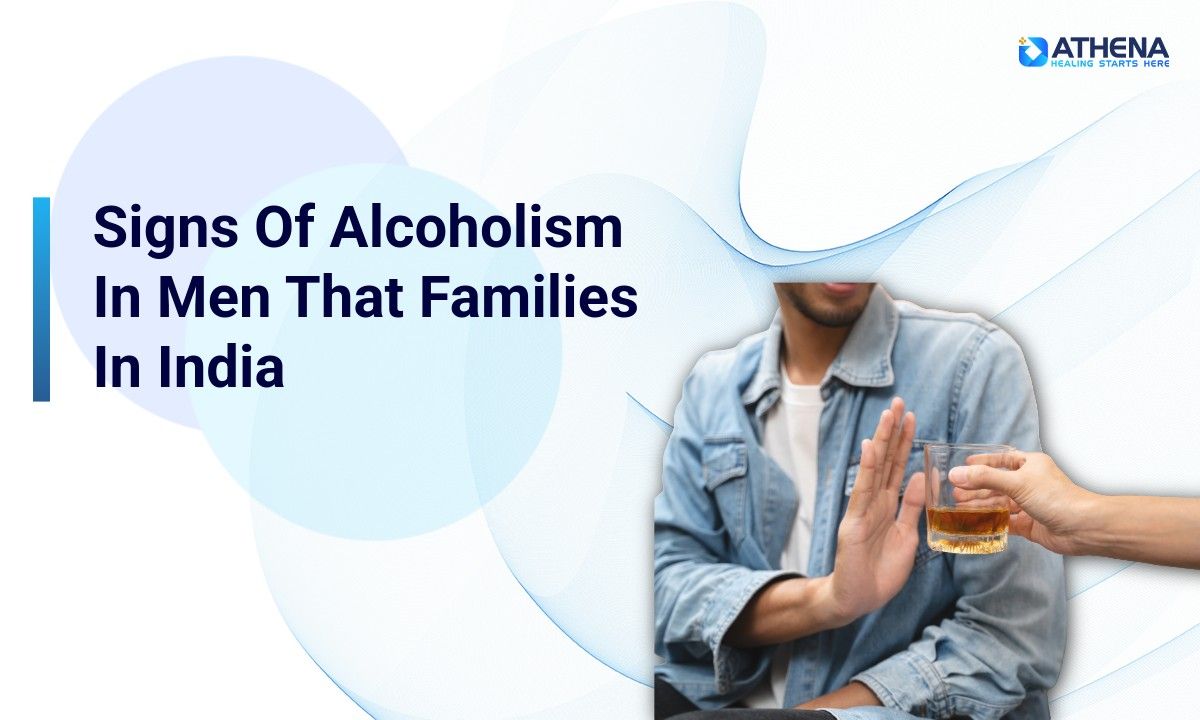 signs of alcoholism in men India
